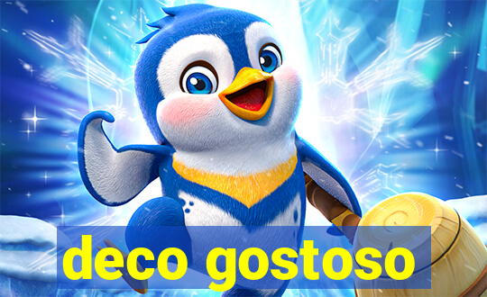 deco gostoso